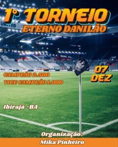 1º Torneio “Eterno Danilão” movimentará Ibirajá no dia 7 de Dezembro