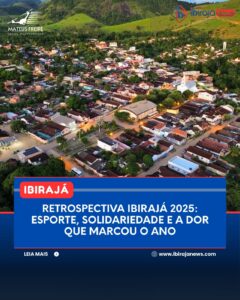 Retrospectiva Ibirajá 2025: Esporte, solidariedade e a dor que marcou o ano