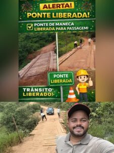 Ação rápida de Nael Correria garante liberação da “Ponte de Maneca” e restabelece tráfego entre as comunidades de Ibirajá, Sulzinho e Salomão